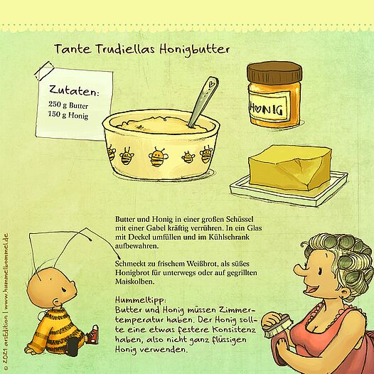 Probiere Tante Trudiellas weltbeste Honigbutter!