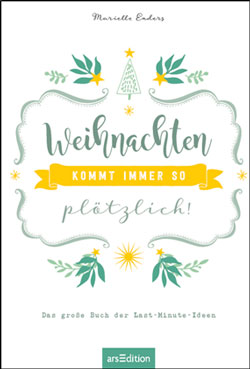 Das große Tchibo-Buch „Weihnachten kommt immer so plötzlich!“