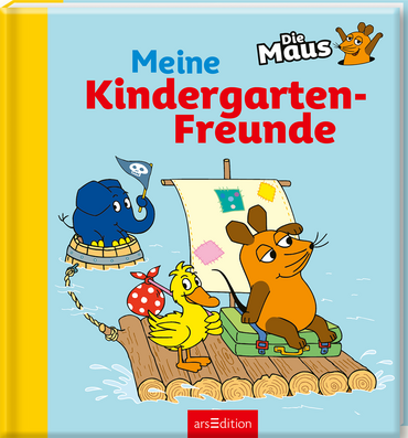 Die Maus – Meine Kindergarten-Freunde