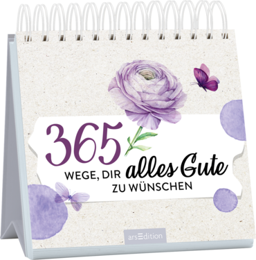 365 Wege, dir alles Gute zu wünschen