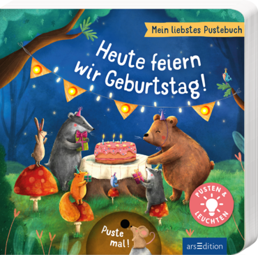 Mein liebstes Pustebuch – Heute feiern wir Geburtstag!
