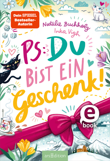 PS: Du bist ein Geschenk!