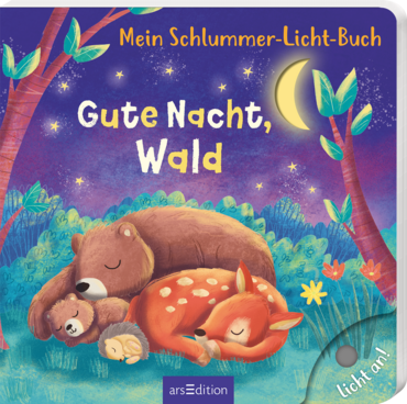 Mein Schlummer-Licht-Buch: Gute Nacht, Wald
