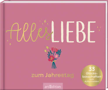 Alles Liebe zum Jahrestag