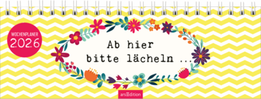 Tischkalender Ab hier bitte lächeln ... 2026