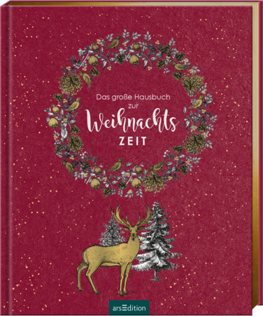 Das große Hausbuch zur Weihnachtszeit