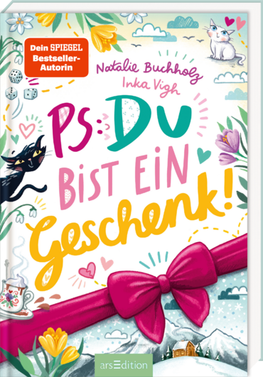 PS: Du bist ein Geschenk!