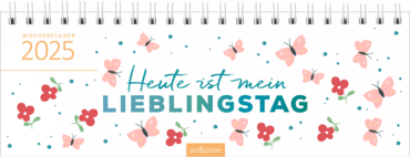 Tischkalender Heute ist mein Lieblingstag 2025