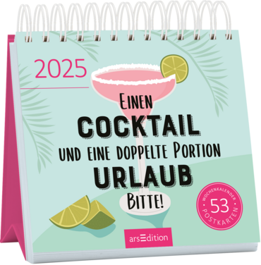 Postkartenkalender Einen Cocktail und eine doppelte Portion Urlaub, bitte! 2025
