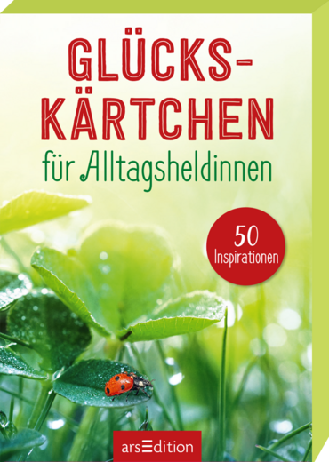 Glückskärtchen für Alltagsheldinnen