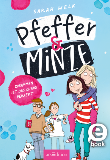 Pfeffer & Minze – Zusammen ist das Chaos perfekt