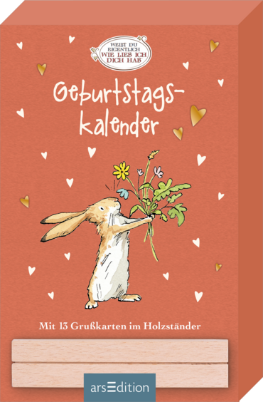 Weißt du eigentlich, wie lieb ich dich hab? Geburtstagskalender im Holzständer