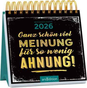 Mini-Wochenkalender Ganz schön viel Meinung für so wenig Ahnung! 2026