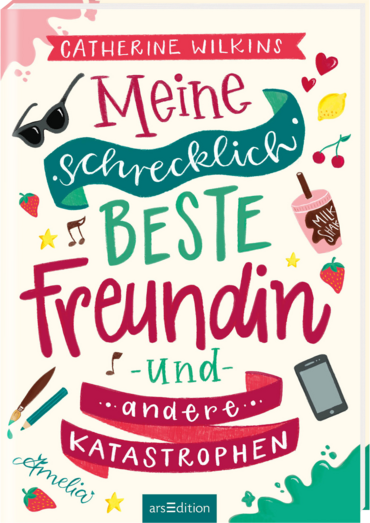 Meine schrecklich beste Freundin und andere Katastrophen