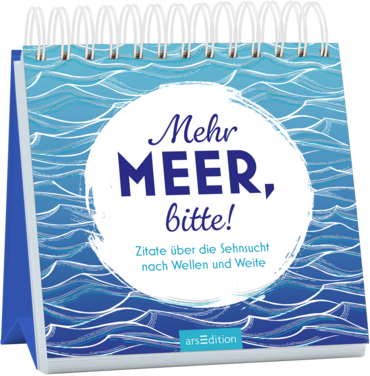 Mehr Meer, bitte!