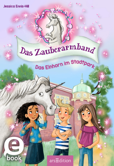 Das Zauberarmband – Das Einhorn im Stadtpark