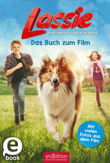 Lassie – Eine abenteuerliche Reise. Das Buch zum Film