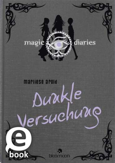 Magic Diaries - Dunkle Versuchung