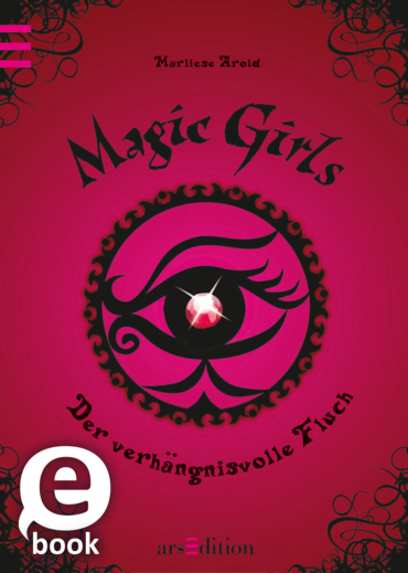 Magic Girls - Der verhängnisvolle Fluch