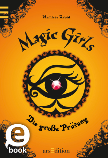 Magic Girls - Die große Prüfung