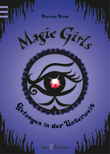 Magic Girls - Gefangen in der Unterwelt