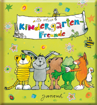 Meine Kindergarten-Freunde – Janosch