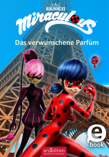 Miraculous – Das verwunschene Parfüm