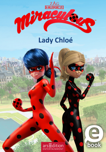 Miraculous – Lady Chloé