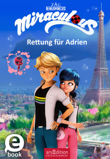 Miraculous – Rettung für Adrien