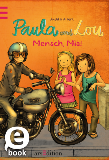 Paula und Lou - Mensch, Mia!