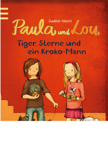 Paula und Lou - Tiger, Sterne und ein Kroko-Mann