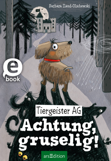 Tiergeister AG – Achtung, gruselig!