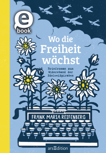 Wo die Freiheit wächst