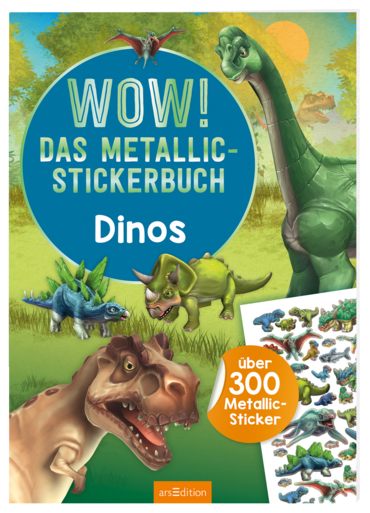 WOW! Das Metallic-Stickerbuch – Dinos