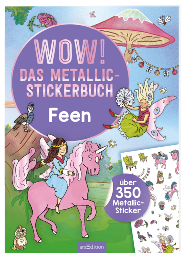 WOW! Das Metallic-Stickerbuch – Feen