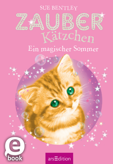 Zauberkätzchen – Ein magischer Sommer