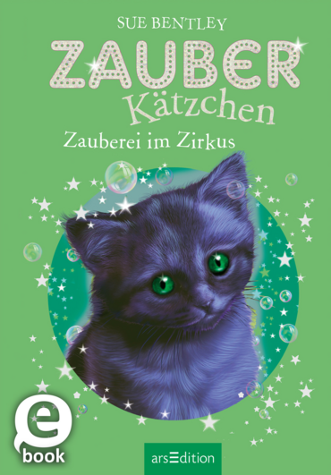 Zauberkätzchen – Zauberei im Zirkus